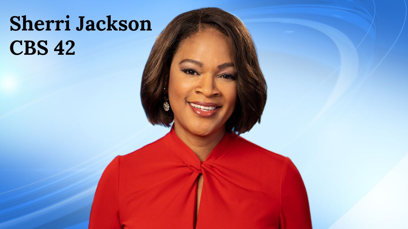Sherri Jackson CBS 42 Biography, Career, Salary, and Personal Life