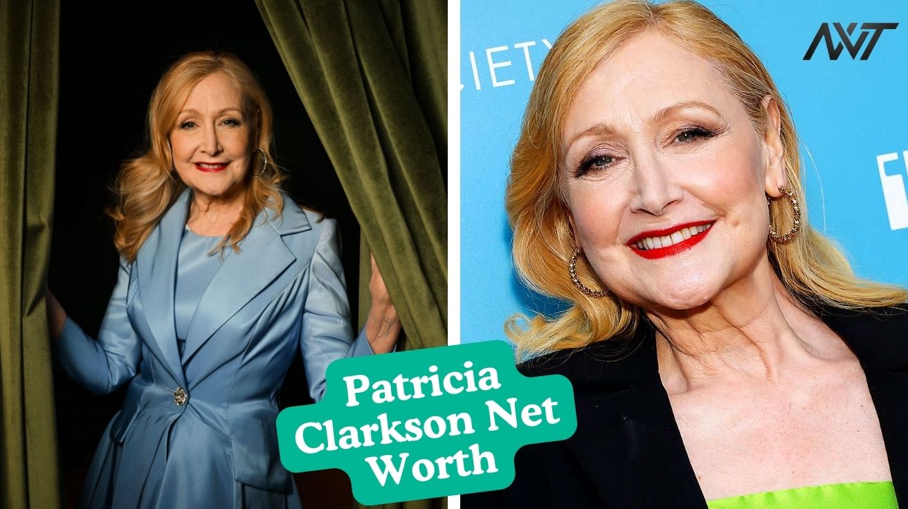 Inside Patricia Clarkson’s Net Worth, Personal Life, and Hollywood Journey