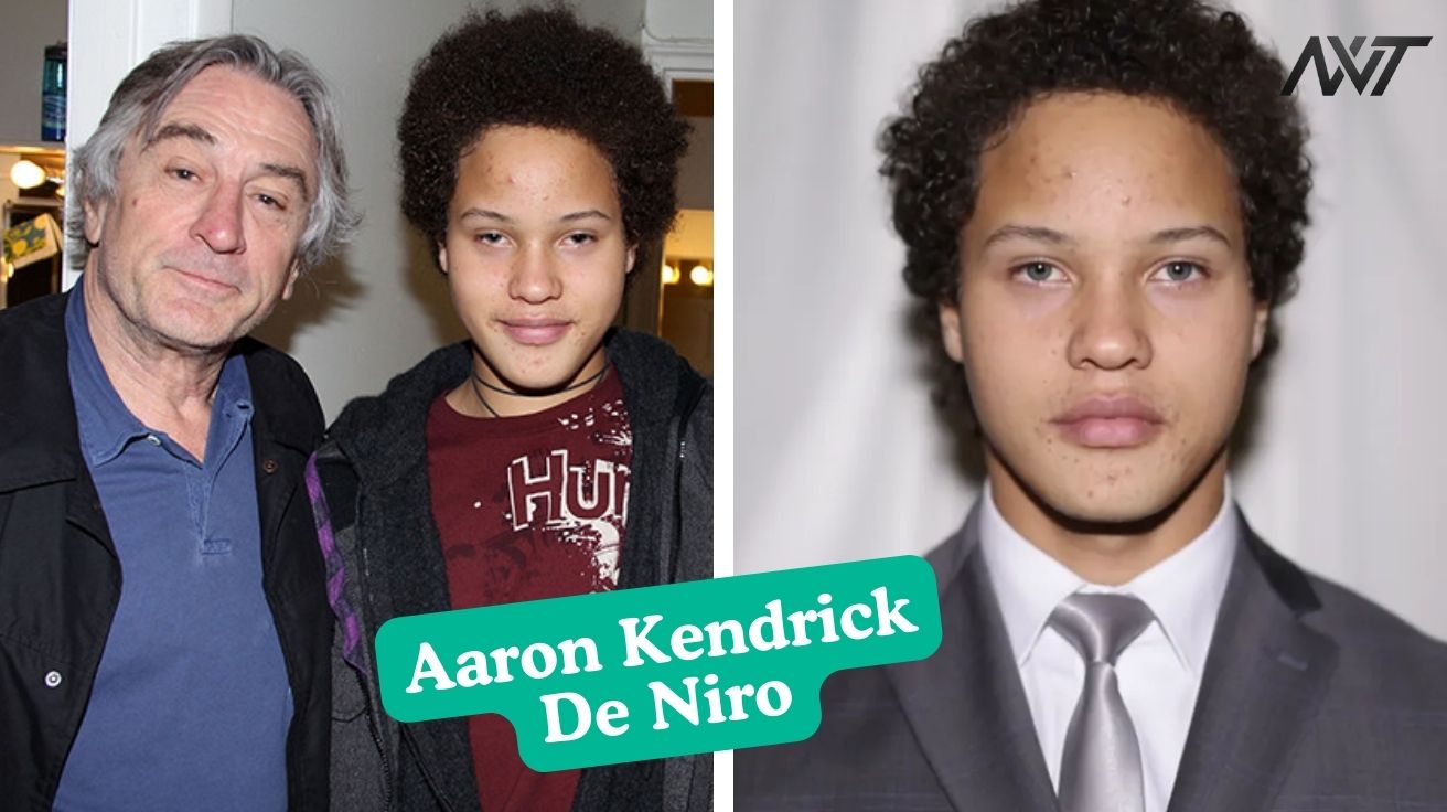 Who Is Aaron Kendrick De Niro Inside Robert De Niro’s Private Family Story