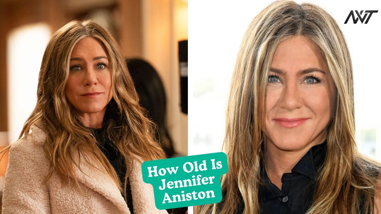 Jennifer Aniston Age: How Old Is Jennifer Aniston In 2026?