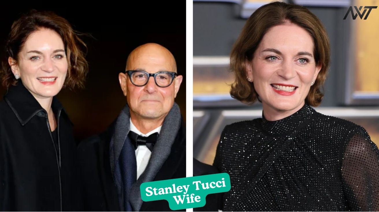 Everything to Know About Stanley Tucci’s Wife, Felicity Blunt